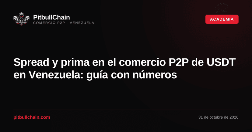 Spread y prima en el comercio P2P de USDT en Venezuela: guía con números