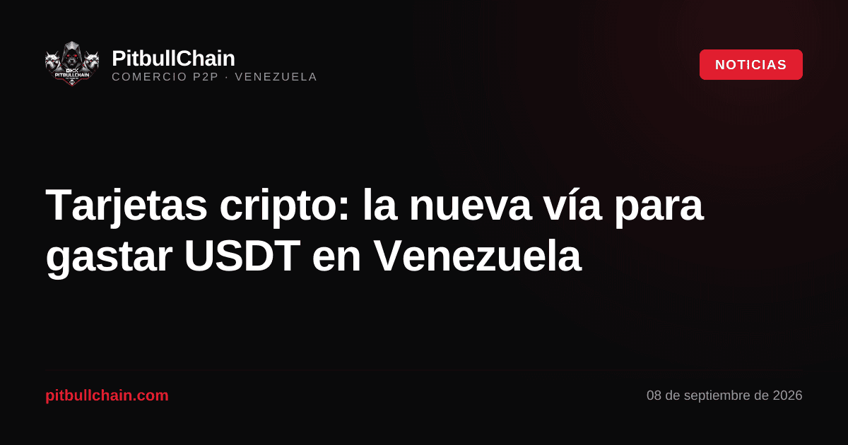 Tarjetas cripto: la nueva vía para gastar USDT en Venezuela
