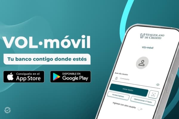 Venezolano de Crédito convierte VOL.móvil en app y aprieta la carrera digital